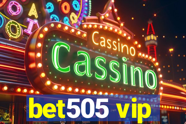 bet505 vip